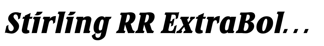 Stirling RR ExtraBold Italic